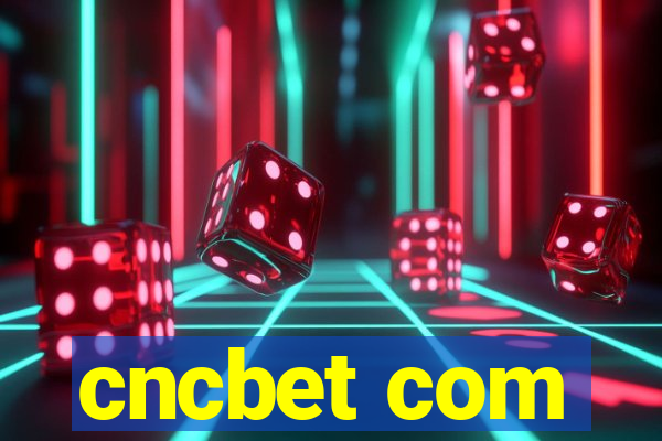 cncbet com